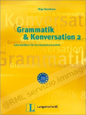 GRAMMATIK UND KONVERSATION 2
