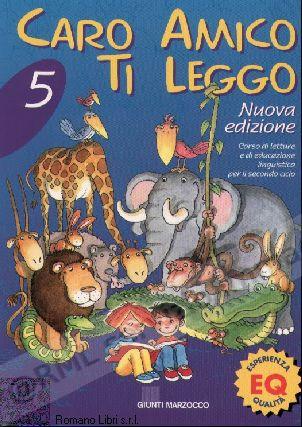 CARO AMICO TI LEGGO 5, LETT.