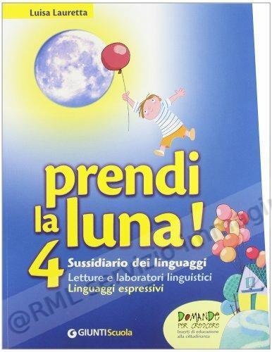 PRENDI LA LUNA! 4, LETT.