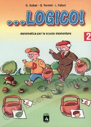 LOGICO 2, MATEMATICA PER LA...