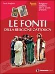 FONTI DELLA RELIGIONE CATT....