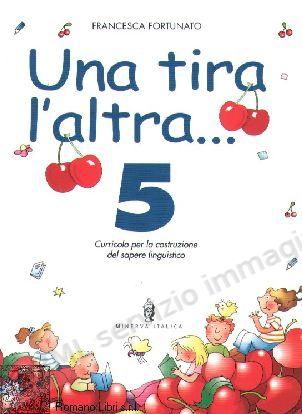 UNA TIRA L'ALTRA 5, LETT.