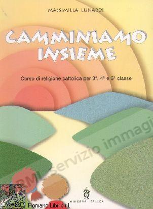 CAMMINIAMO INSIEME 2 X 2 CICLO