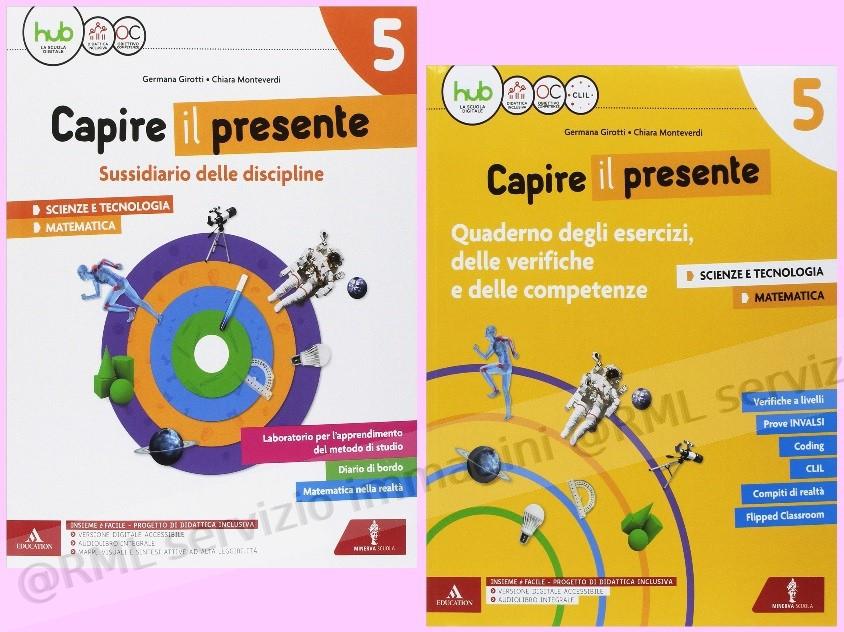 CAPIRE IL PRESENTE 5,...