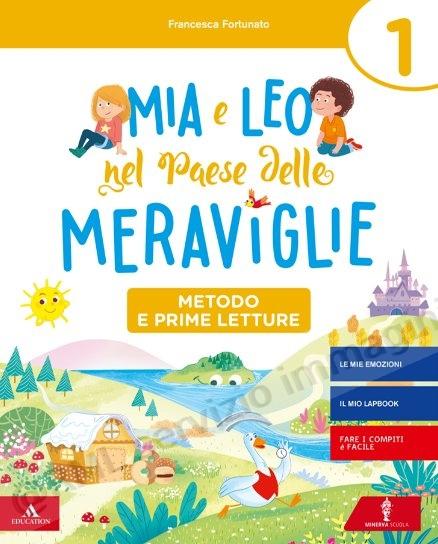MIA E LEO NEL PAESE DELLE...