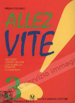 ALLEZ VITE 3