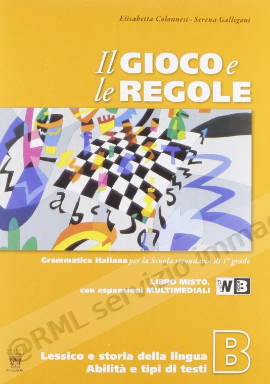 GIOCO E LE REGOLE B