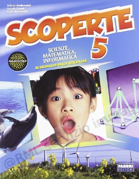SCOPERTE 5, MSUSS.MAT.SCI.