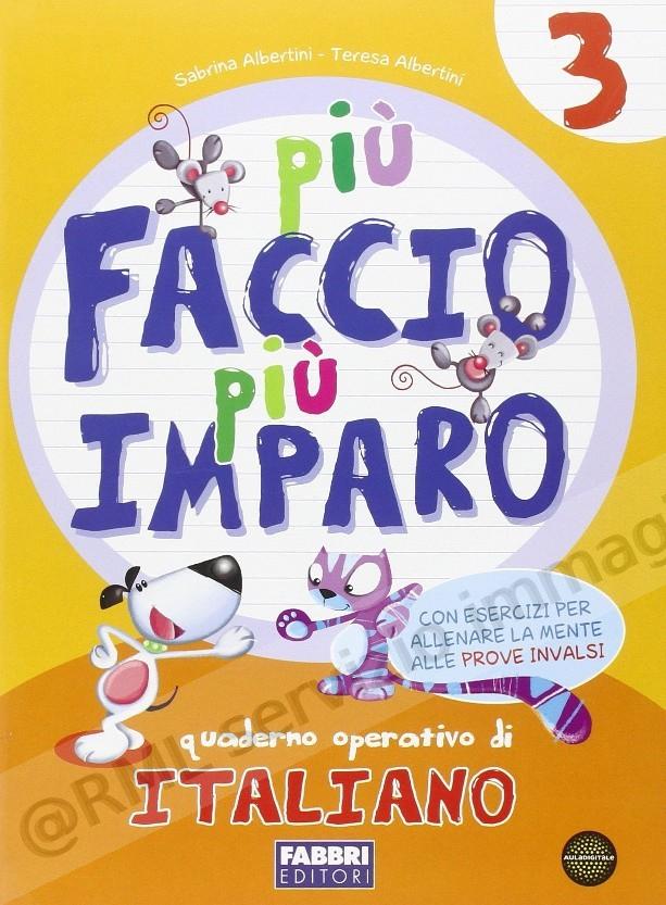 PIU FACCIO PIU IMPARO...