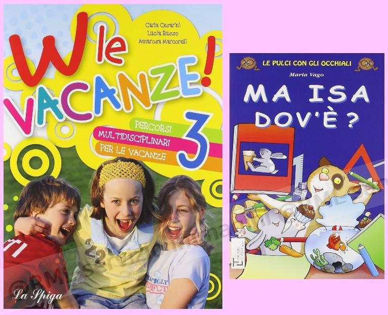 W LE VACANZE 3 X ELEM....