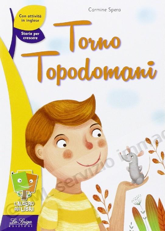 TORNO TOPODOMANI (G), LETT....