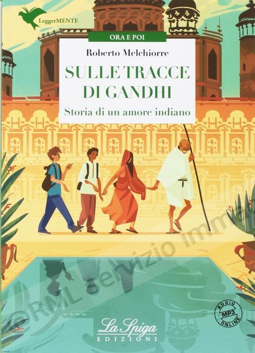 SULLE TRACCE DI GANDI, NARR.