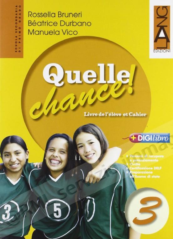 QUELLE CHANCE!, ED.LEGGERA 3