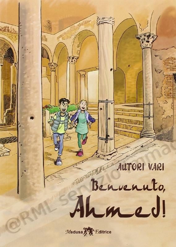 BENVENUTO AHMED!, NARR.