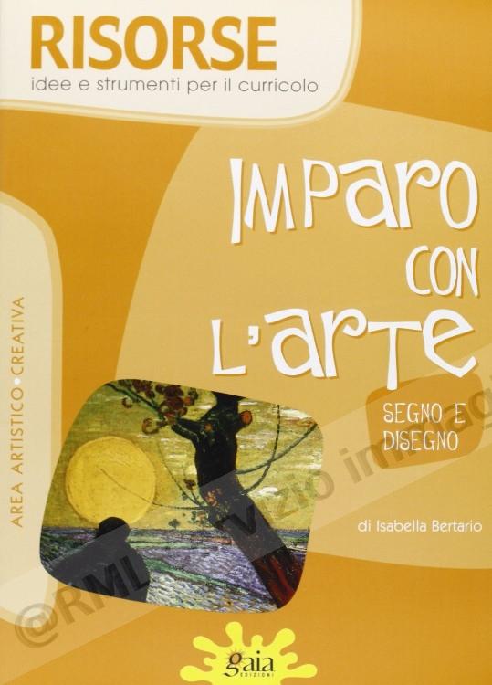 IMPARO CON L'ARTE SEGNO E...