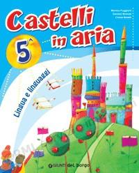 CASTELLI IN ARIA 5, LETT.