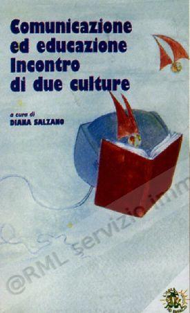 COMUNICAZIONE ED EDUCAZIONE