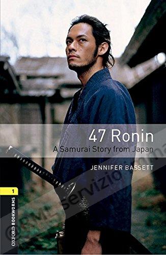 47 RONIN, A SAMURAI STORY...