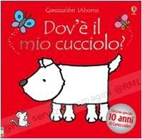 DOV' E' IL MIO CUCCIOLO ?