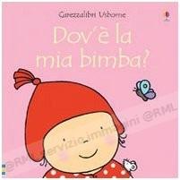 DOV'è LA MIA BIMBA?