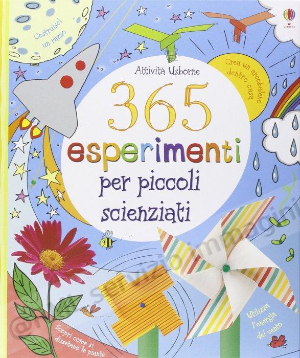 365 ESPERIMENTI PER PICCOLI...
