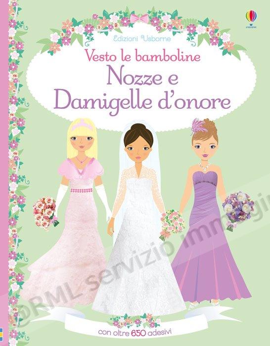 nozze e damigelle d'onore...