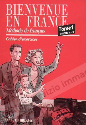 BIENVENUE EN FRANCE 1 CAHIER