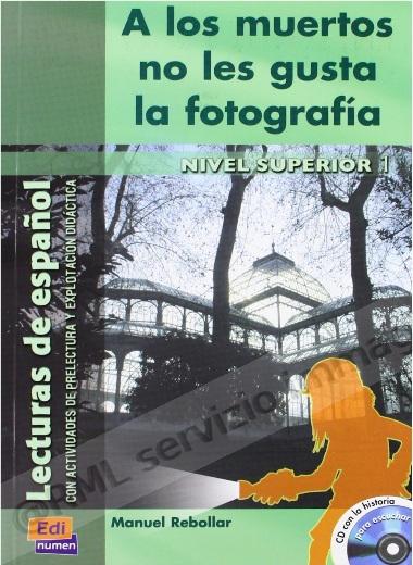 A LOS MUERTOS NO LES GUSTA...