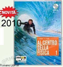 AL CENTRO DELLA FISICA 1 +Cd