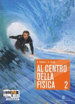 AL CENTRO DELLA FISICA 2