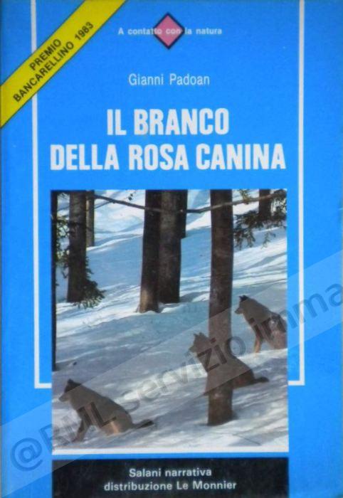 BRANCO DELLA ROSA CANINA,...