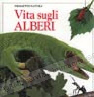 VITA SUGLI ALBERI...