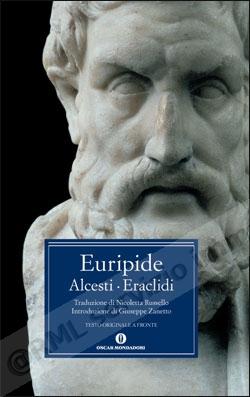 ALCESTI, ERACLIDI (BILINGUE)
