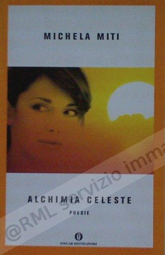 ALCHIMIA CELESTE poesie