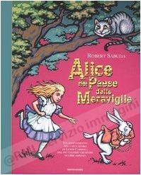 ALICE NEL PAESE DELLE...