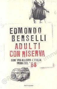 ADULTI CON RISERVA com'era...
