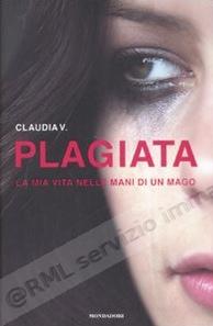 PLAGIATA la mia vita nelle...