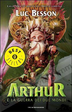 ARTHUR E LA GUERRA DEI DUE...