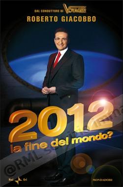 2012 la fine del mondo?...