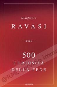 500 CURIOSITA' DELLA FEDE