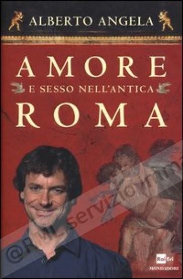 AMORE E SESSO NELL' ANTICA...