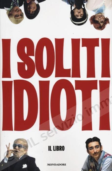 SOLITI IDIOTI il libro