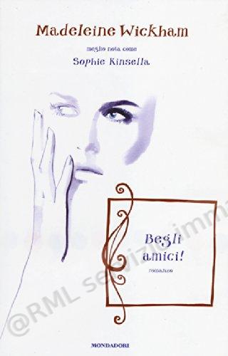 BEGLI AMICI !