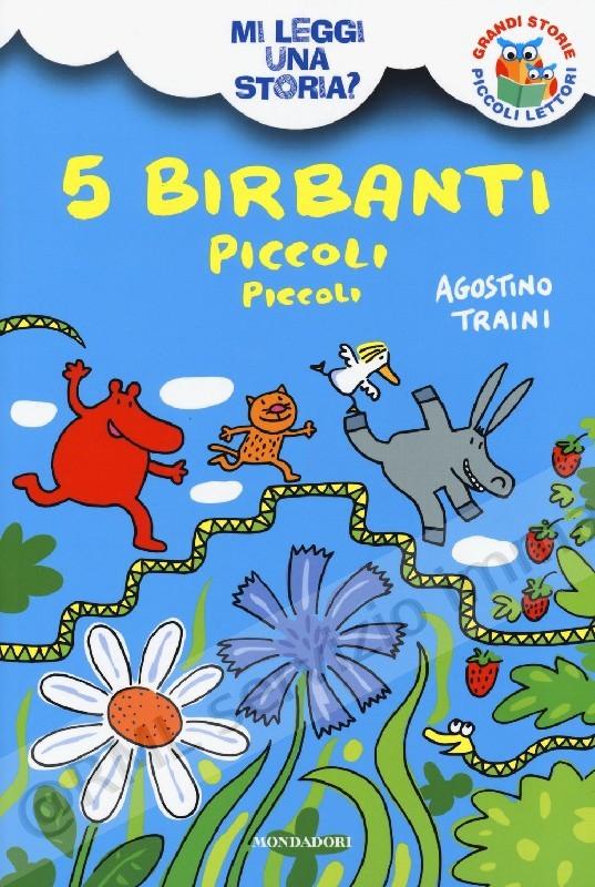 5 BIRBANTI PICCOLI PICCOLI