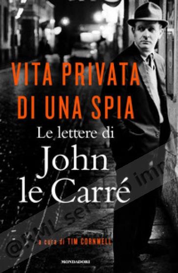 vita privata di una spia le...