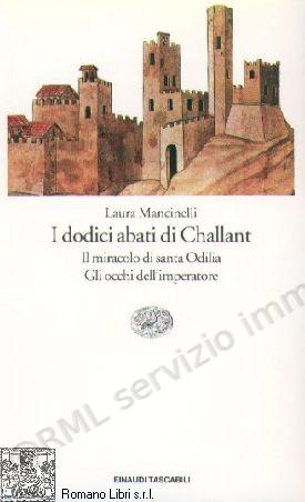 DODICI ABATI DI CHALLANT...