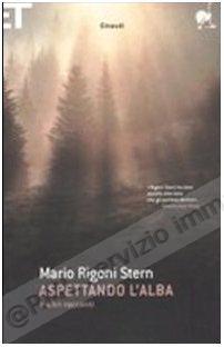 ASPETTANDO L'ALBA E ALTRI...
