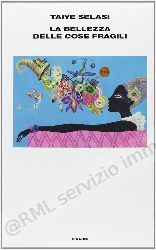 BELLEZZA DELLE COSE FRAGILI