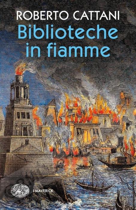 BIBLIOTECHE IN FIAMME