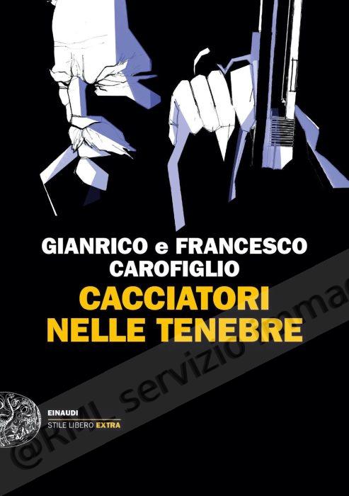 CACCIATORI NELLE TENEBRE